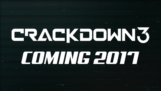 “Crackdown 3” Delayed to 2017 - Delayed For Multiplayer Experience