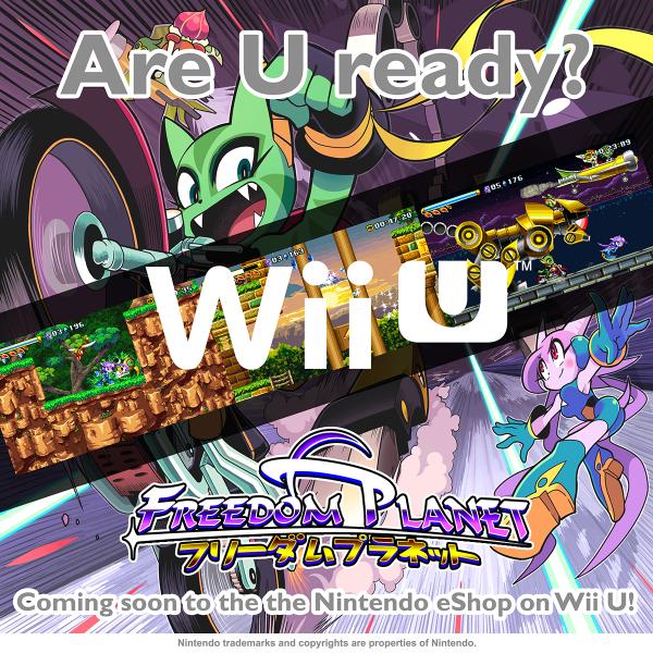 “Freedom Planet” Coming to Wii U - For Those Craving 