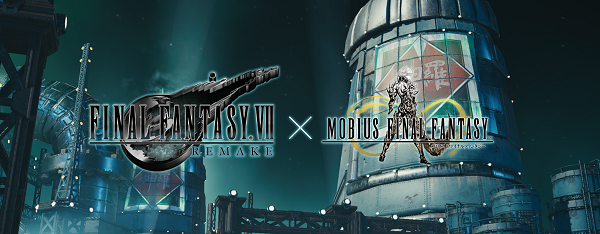 Square Enix Is Bringing “Mobius Final Fantasy” To Steam - “Final Fantasy VII Remake” Collaboration Also Announced