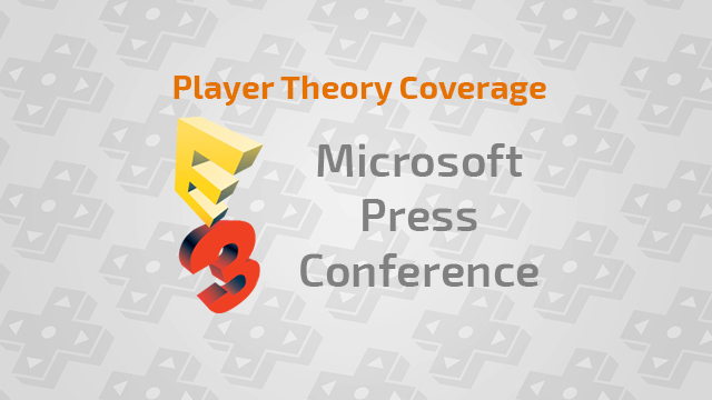 E3 2014: Microsoft Press Conference - June 6 at 9:30 AM PDT