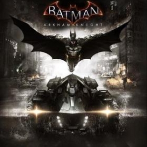 “Batman: Arkham Knight”