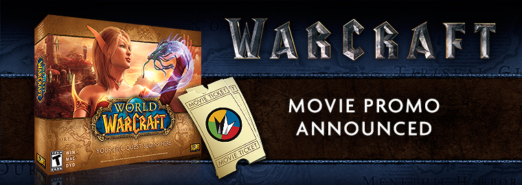 See the Warcraft Movie, Get “World of Warcraft” Free - Limited time promotion to coincide with the release of Legendary Pictures new film